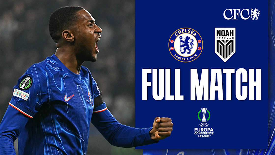 How to Check Chelsea FC vs FC Noah Timeline Full Match Events Step by Step