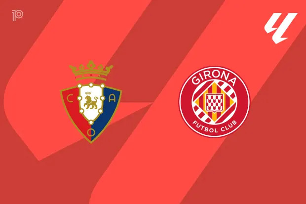 Girona FC vs CA Osasuna Lineups Revealed: Who Plays? Latest Team News!